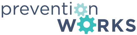 Prevention Works Prevention Works
